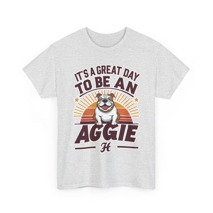 Adult Tee \ It's a Great Day to be an Aggie! \ GDA2