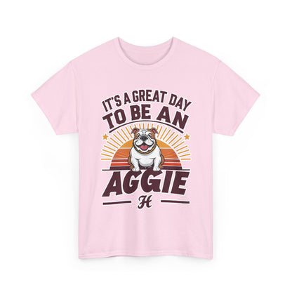 Adult Tee \ It's a Great Day to be an Aggie! \ GDA2