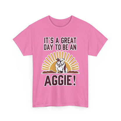 Adult Tee \ It's a Great Day to be an Aggie! \ GDA4