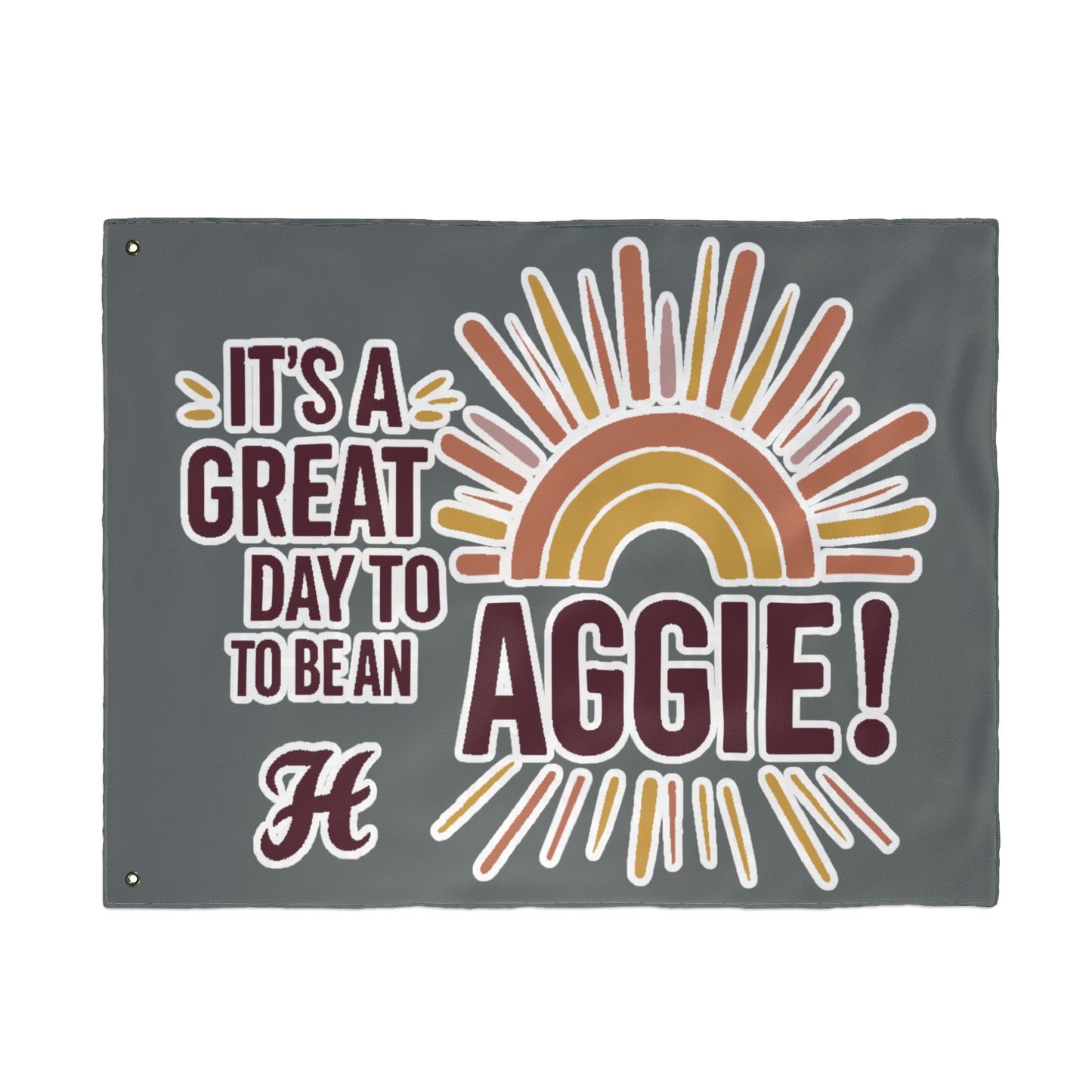 Double Sided Flag \ It's a Great Day to be an Aggie! \ GDA1