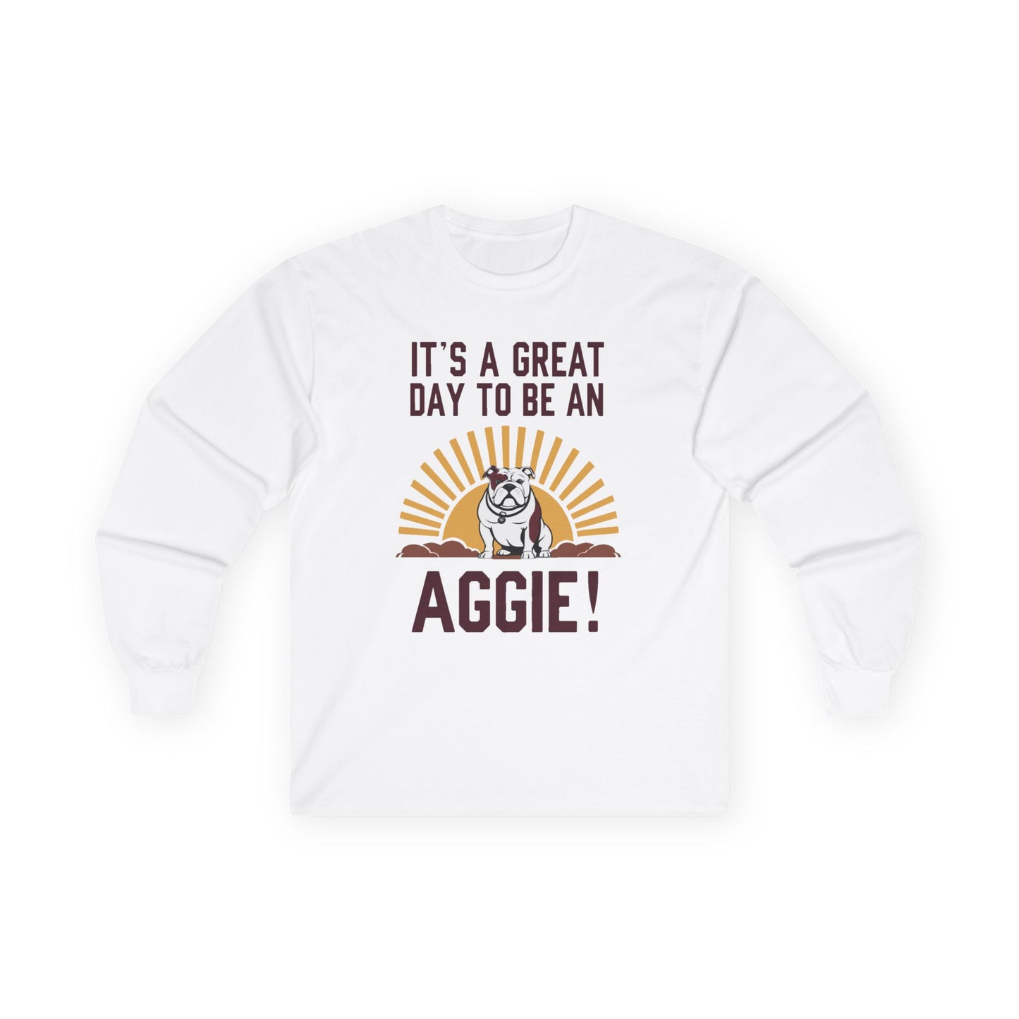 Adult Long Sleeve Tee \ It's a Great Day to be an Aggie! \ GDA4