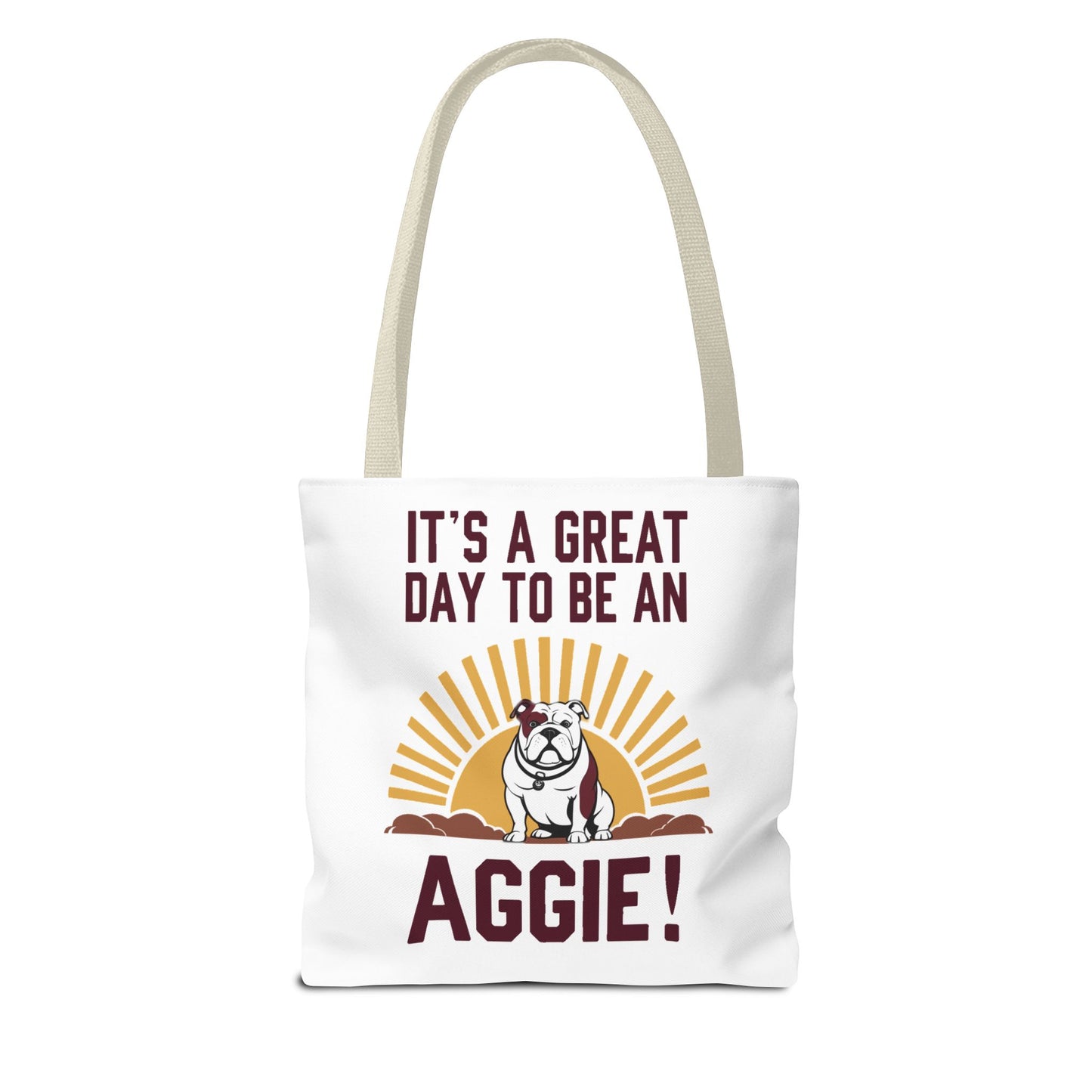 Tote Bag \ It's a Great Day to be an Aggie! \ GDA4