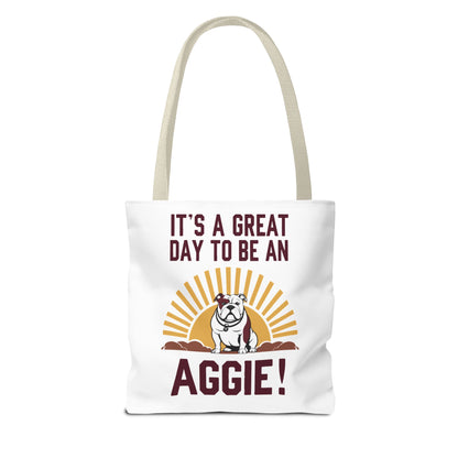 Tote Bag \ It's a Great Day to be an Aggie! \ GDA4