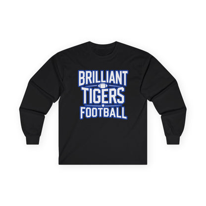 Adult Long Sleeve Tee \ Brilliant Tigers Football \ BTF1