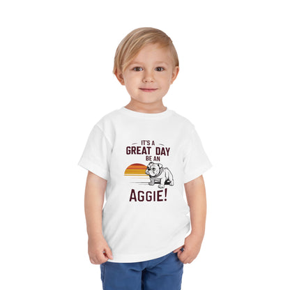 Toddler Tee \ It's a Great Day Be an Aggie! \ GDA3