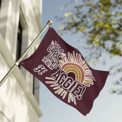 Double Sided Flag \ It's a Great Day to be an Aggie! \ GDA1