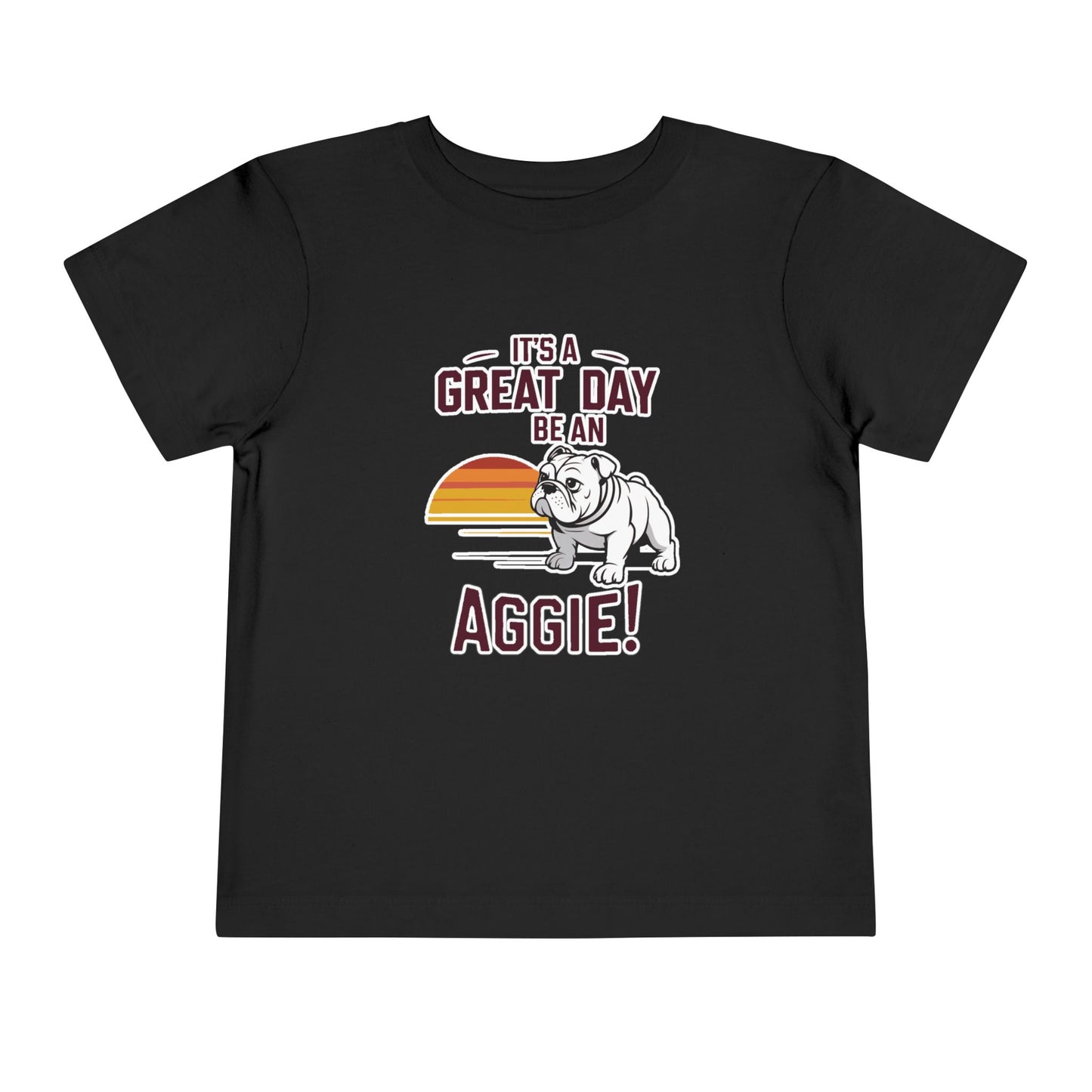 Toddler Tee \ It's a Great Day Be an Aggie! \ GDA3