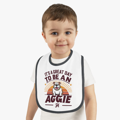Baby Bib \ It's a Great Day to be an Aggie! \ GDA2