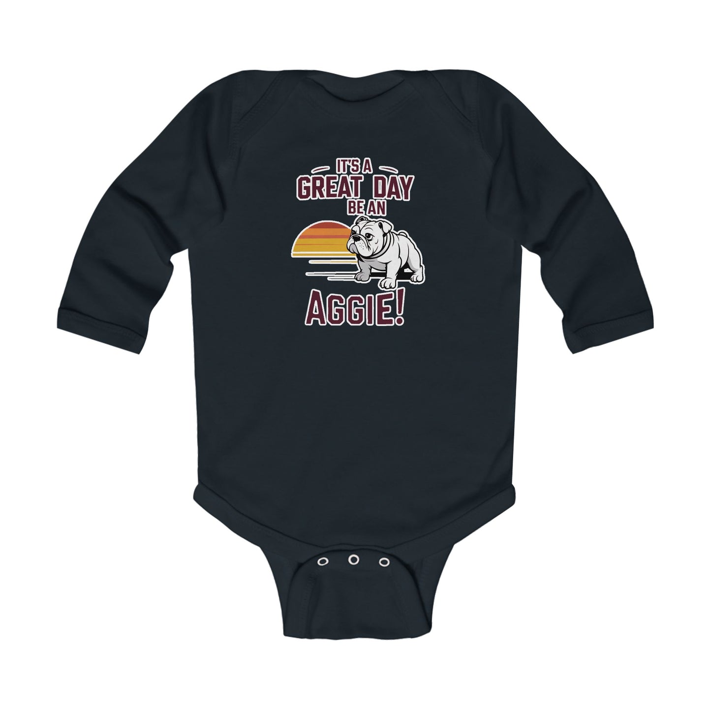 Long Sleeve Baby Bodysuit \ It's a Great Day to be an Aggie! \ GDA3