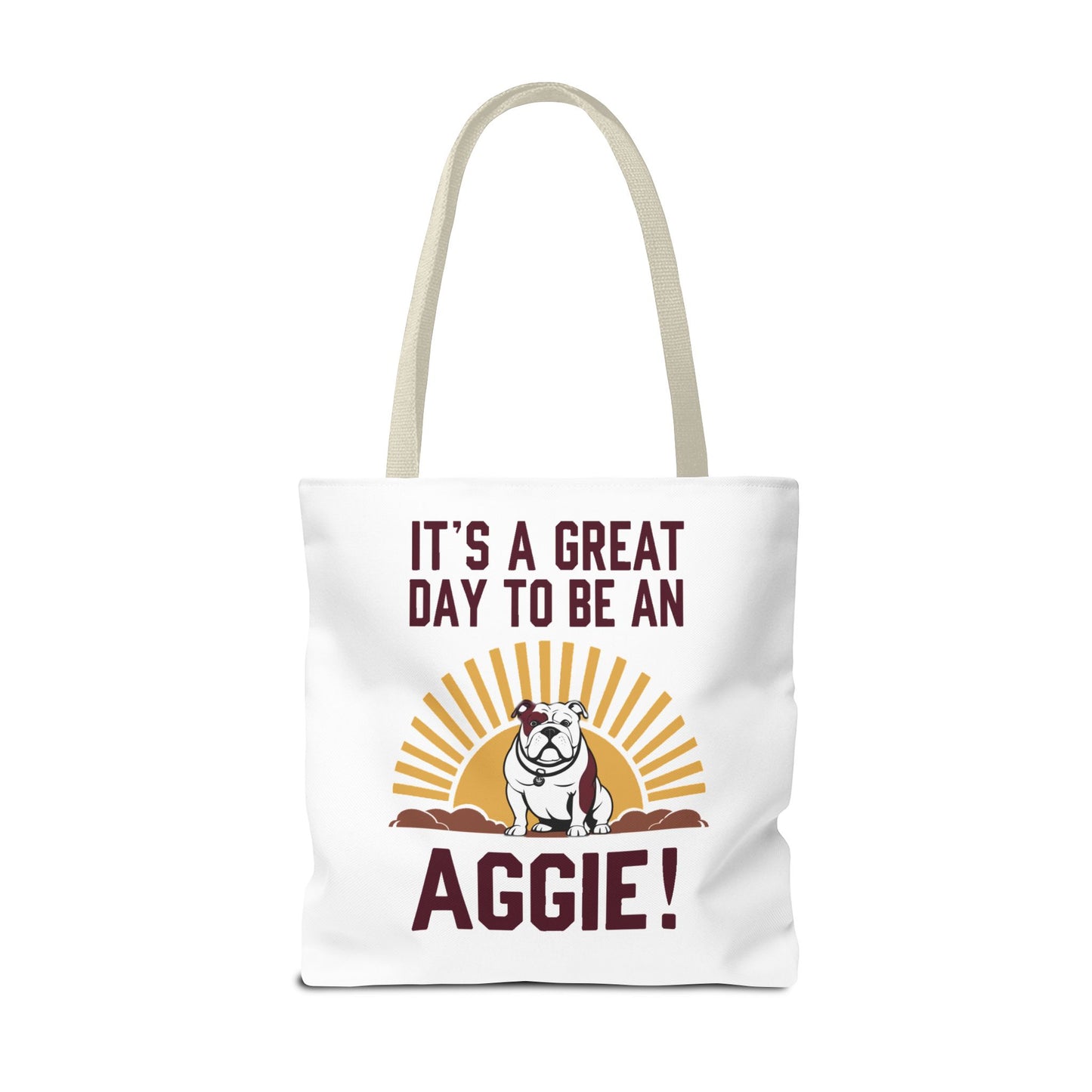 Tote Bag \ It's a Great Day to be an Aggie! \ GDA4