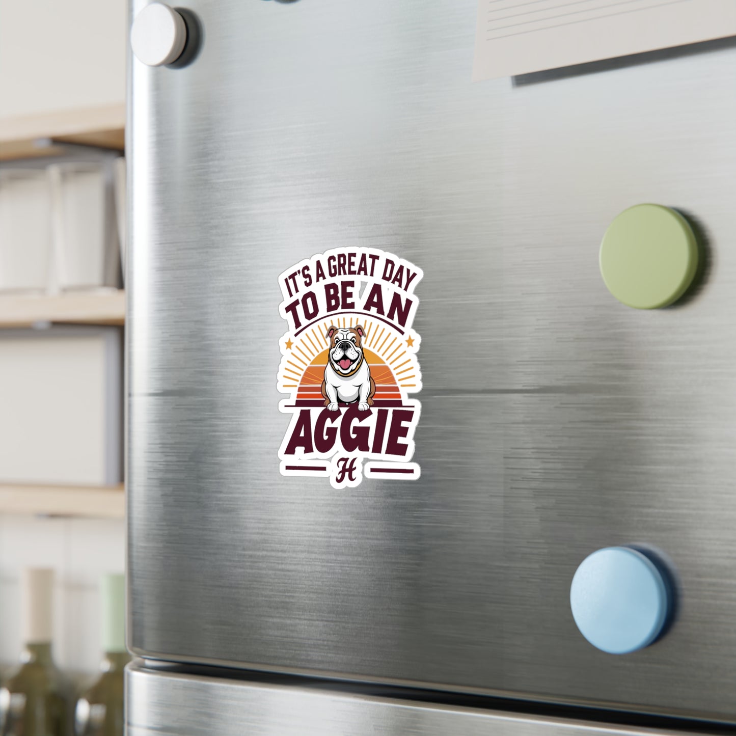 Kiss-Cut Vinyl Decal \ It's a Great Day to be an Aggie! \ GDA2