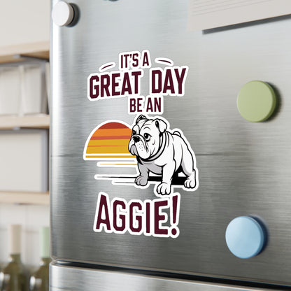 Kiss-Cut Vinyl Decal \ It's a Great Day to be an Aggie! \ GDA3