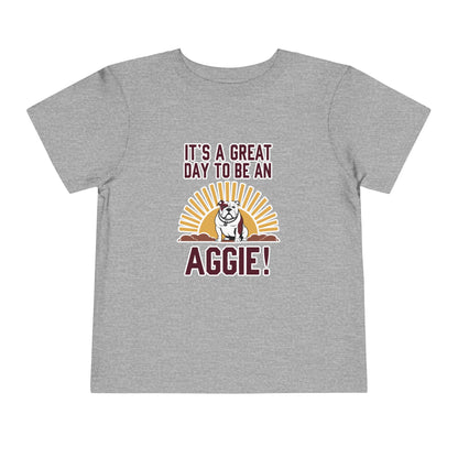 Toddler Tee \ It's a Great Day to Be an Aggie! \ GDA4