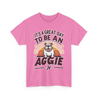 Adult Tee \ It's a Great Day to be an Aggie! \ GDA2