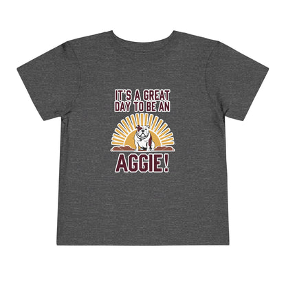 Toddler Tee \ It's a Great Day to Be an Aggie! \ GDA4