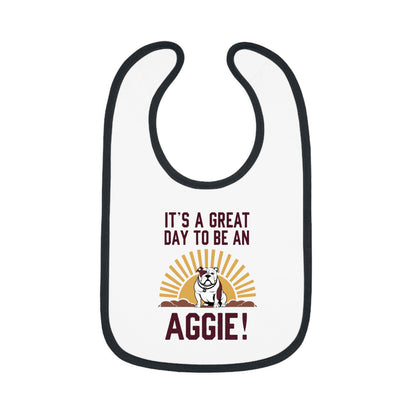 Baby Bib \ It's a Great Day to be an Aggie! \ GDA4