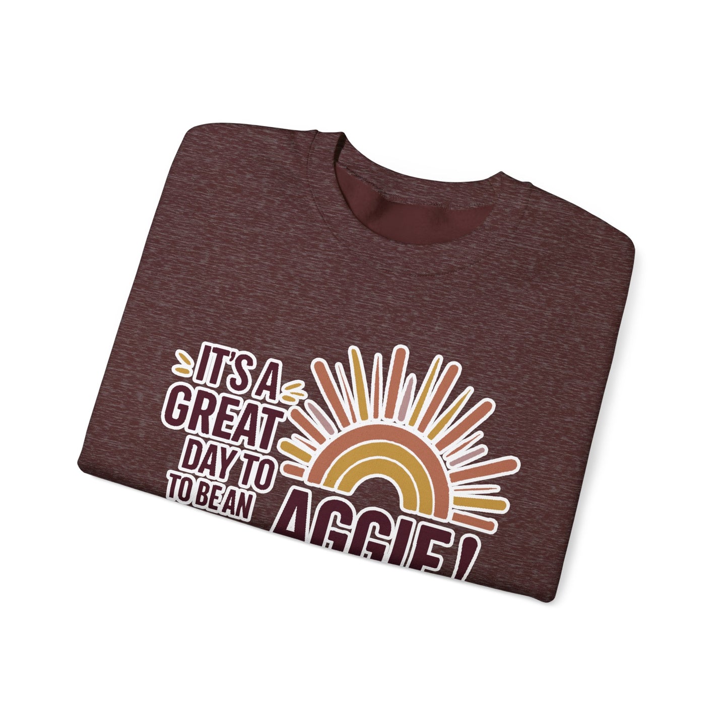 Adult Crewneck Sweatshirt \ It's a Great Day to be an Aggie! \ GDA1