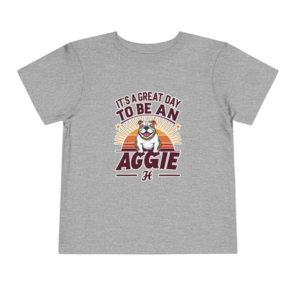 Toddler Tee \ It's a Great Day to Be an Aggie \ GDA2