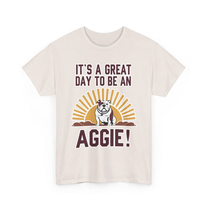 Adult Tee \ It's a Great Day to be an Aggie! \ GDA4