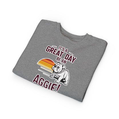 Toddler Crewneck Sweatshirt \ It's a Great Day to be an Aggie! \ GDA3