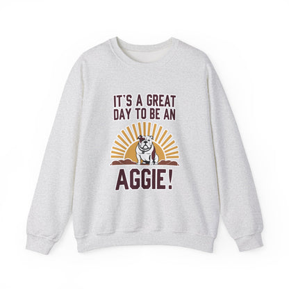 Adult Crewneck Sweatshirt \ It's a Great Day to be a Aggie! \ GDA4