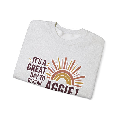 Adult Crewneck Sweatshirt \ It's a Great Day to be an Aggie! \ GDA1
