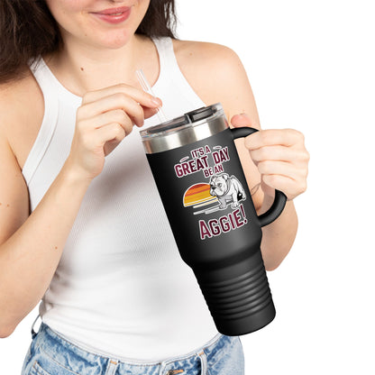 40oz Insulated Tumbler \ It's a Great Day to be an Aggie! \ GDA3
