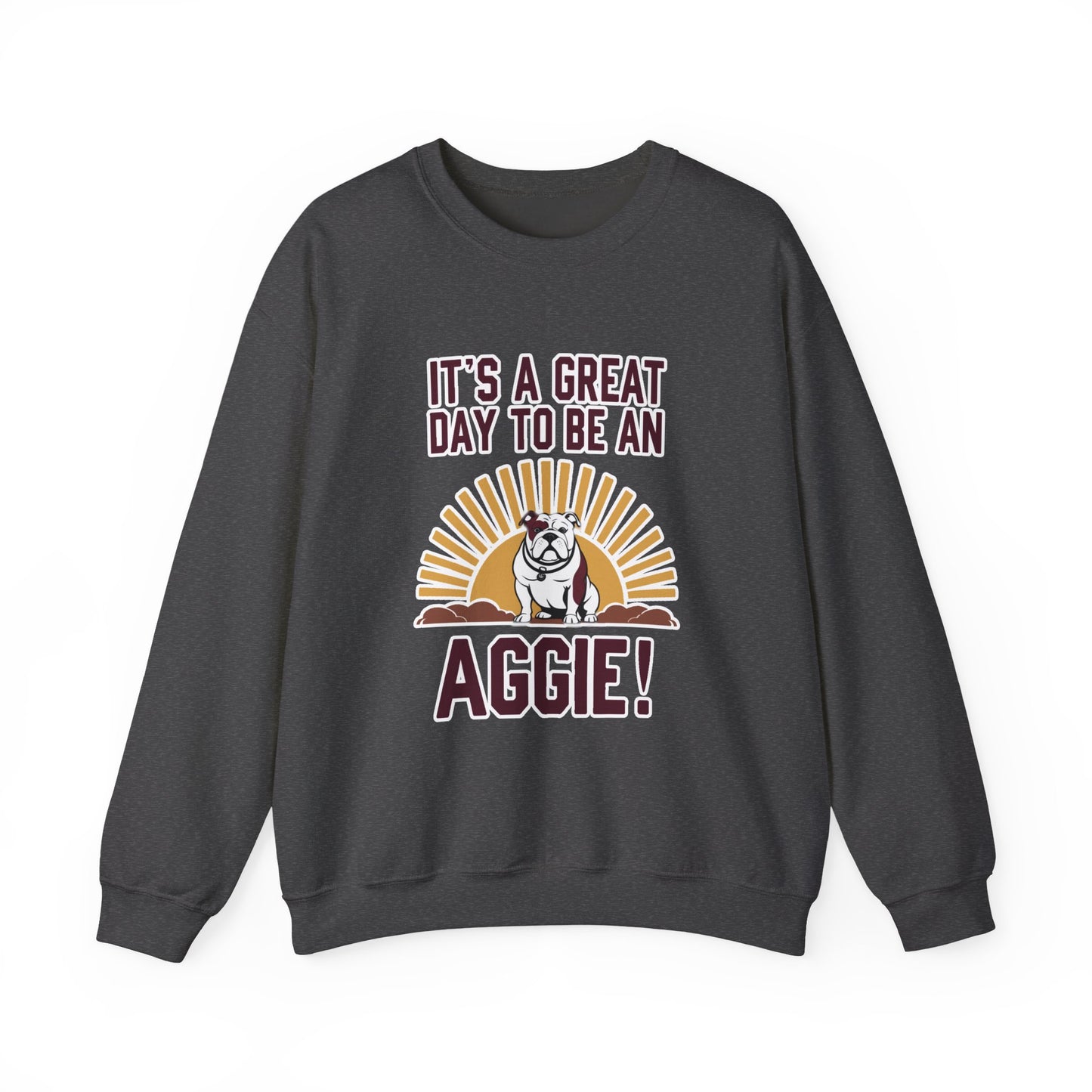 Adult Crewneck Sweatshirt \ It's a Great Day to be a Aggie! \ GDA4