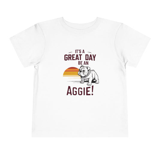 Toddler Tee \ It's a Great Day Be an Aggie! \ GDA3