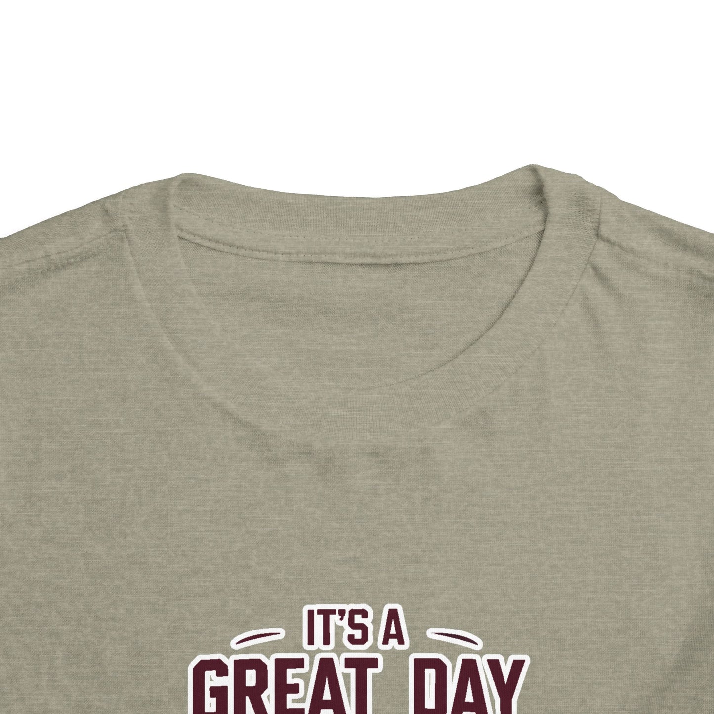 Toddler Tee \ It's a Great Day Be an Aggie! \ GDA3