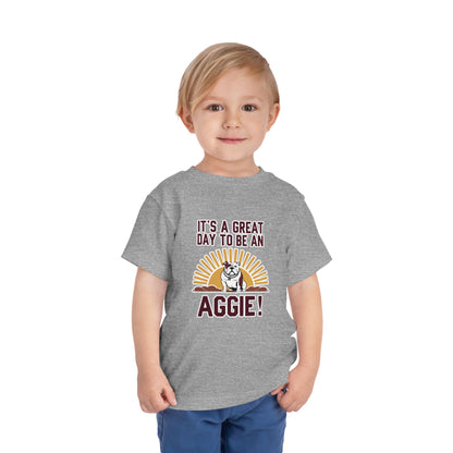 Toddler Tee \ It's a Great Day to Be an Aggie! \ GDA4