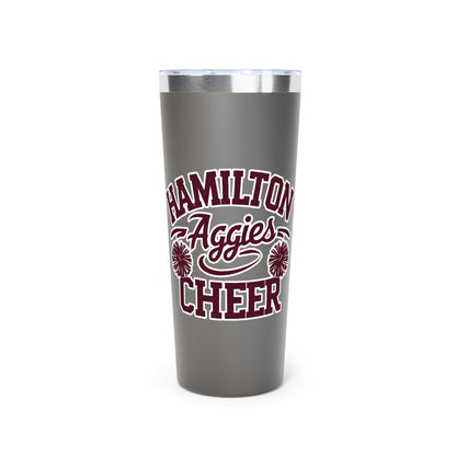 22oz Copper Insulated Tumbler \ Hamilton Aggies Cheer \ HAC2