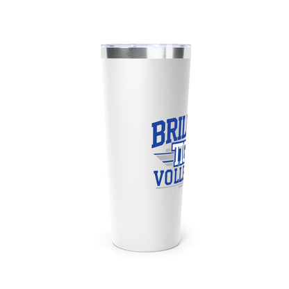 22oz Copper Insulated Tumbler \ Brilliant Tigers Volleyball \ BTV2
