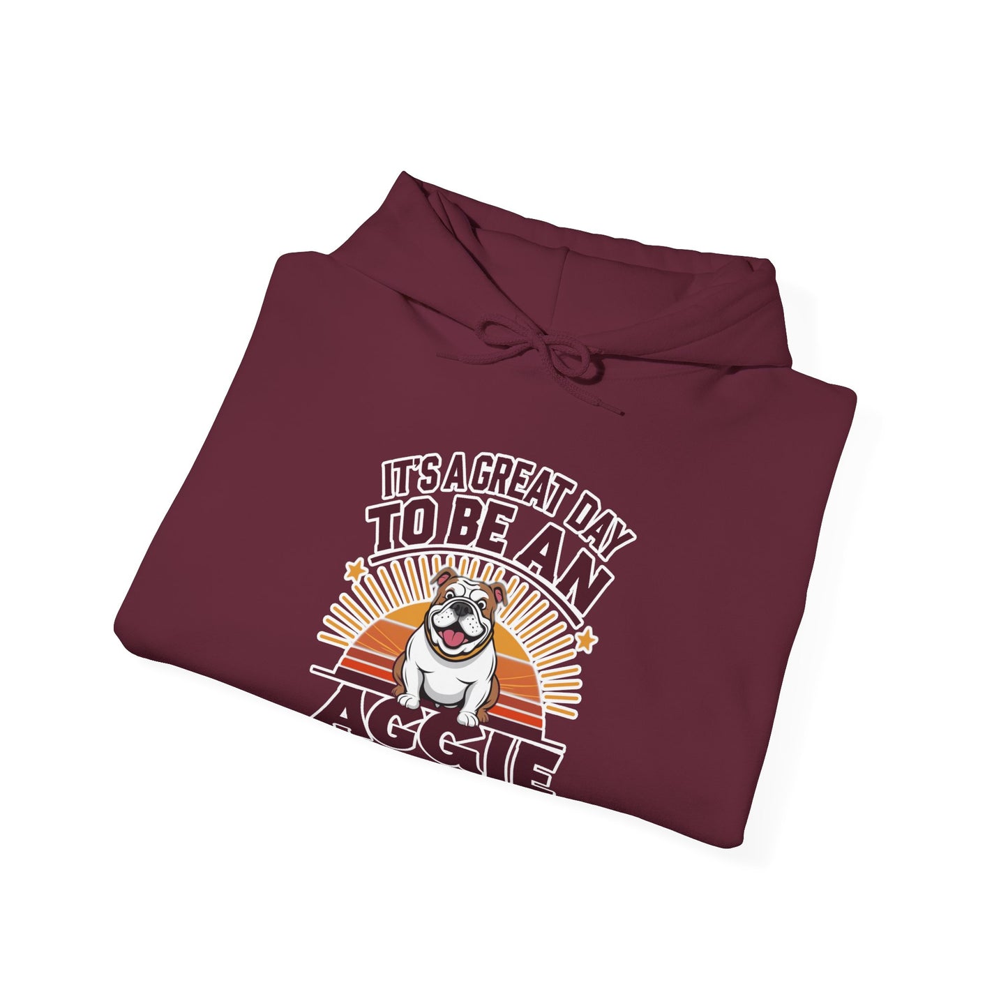 Adult Hooded Sweatshirt \ It's a Great Day to be an Aggie! \ GDA2