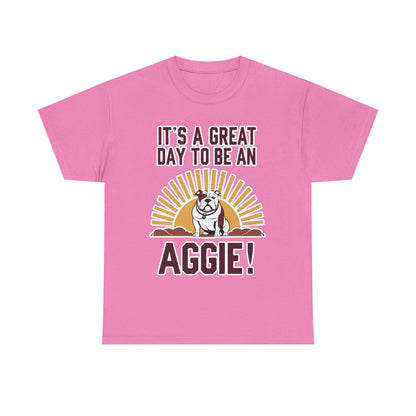 Adult Tee \ It's a Great Day to be an Aggie! \ GDA4