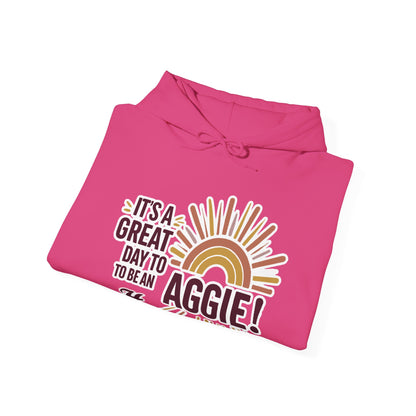 Adult Hoodie Sweatshirt \ It's a Great Day to be an Aggie! \ GDA1