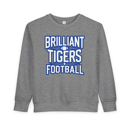 Toddler Crewneck Sweatshirt \ Brilliant Tigers Football \ BTF1