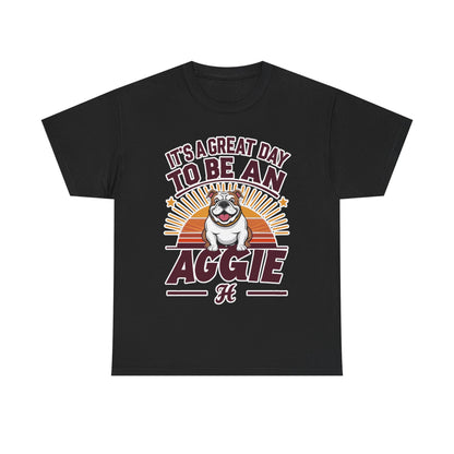Adult Tee \ It's a Great Day to be an Aggie! \ GDA2
