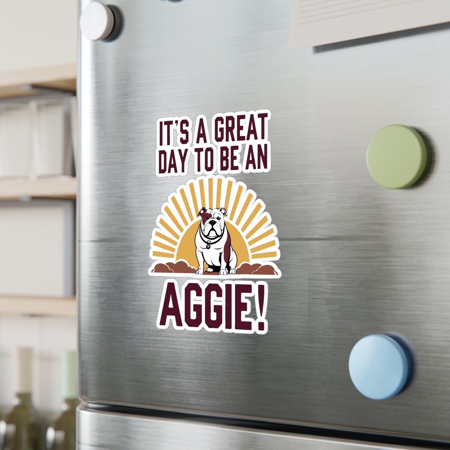 Kiss-Cut Vinyl Decal \ It's a Great Day to be an Aggie! \ GDA4