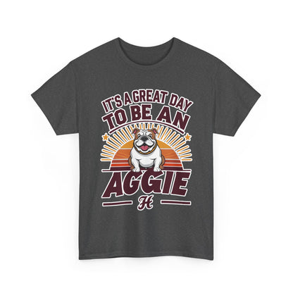 Adult Tee \ It's a Great Day to be an Aggie! \ GDA2