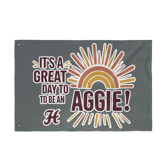 Double Sided Flag \ It's a Great Day to be an Aggie! \ GDA1