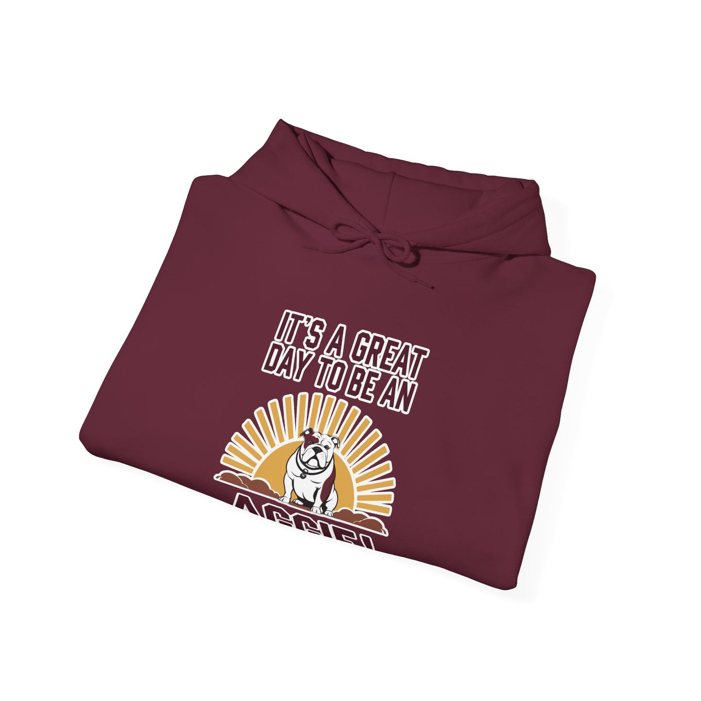 Adult Hoodie Sweatshirt \ It's a Great Day to be an Aggie! \ GDA4
