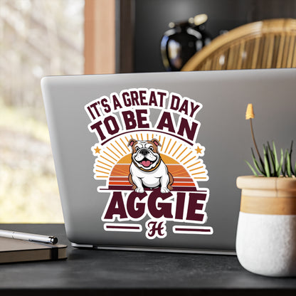 Kiss-Cut Vinyl Decal \ It's a Great Day to be an Aggie! \ GDA2