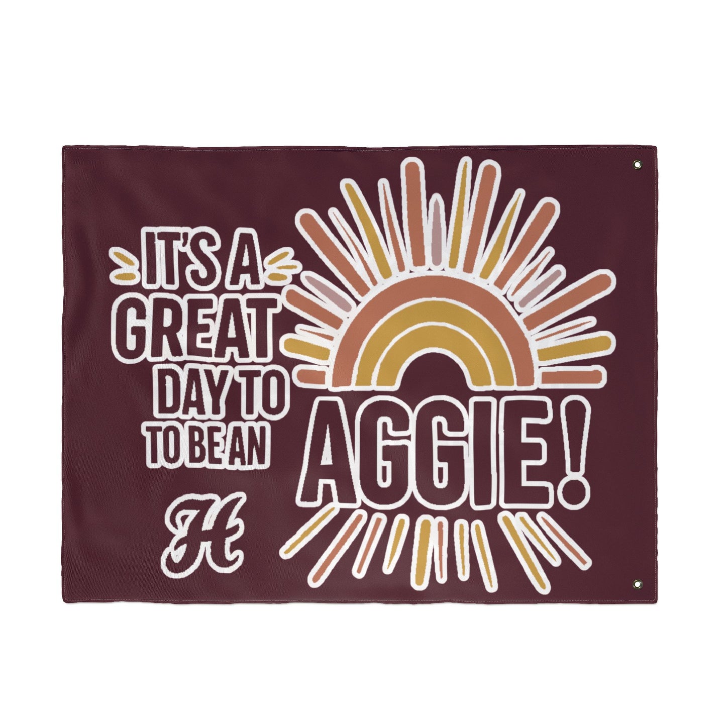 Double Sided Flag \ It's a Great Day to be an Aggie! \ GDA1