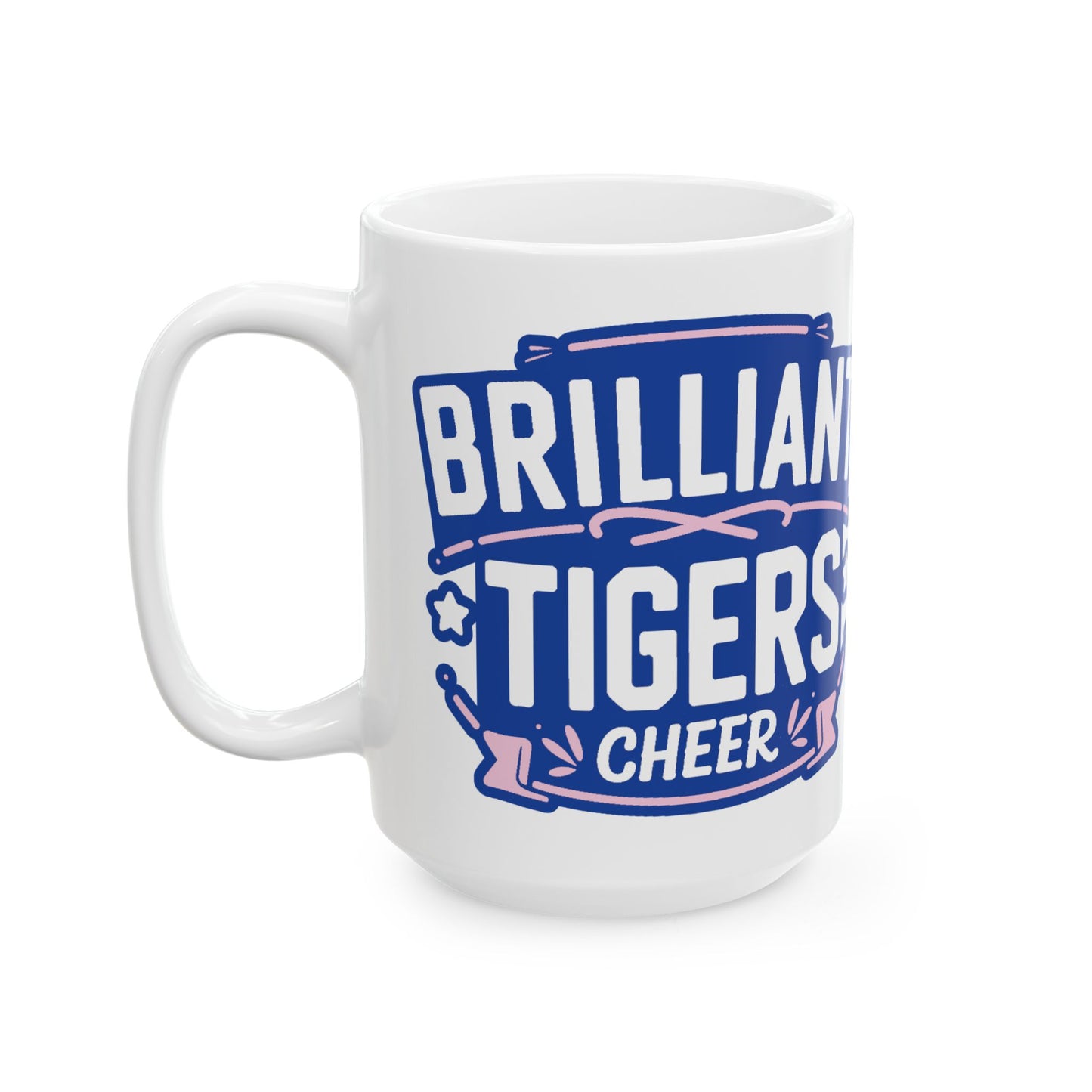 Coffee Mug \ Brilliant Tigers Cheer \ BTC2