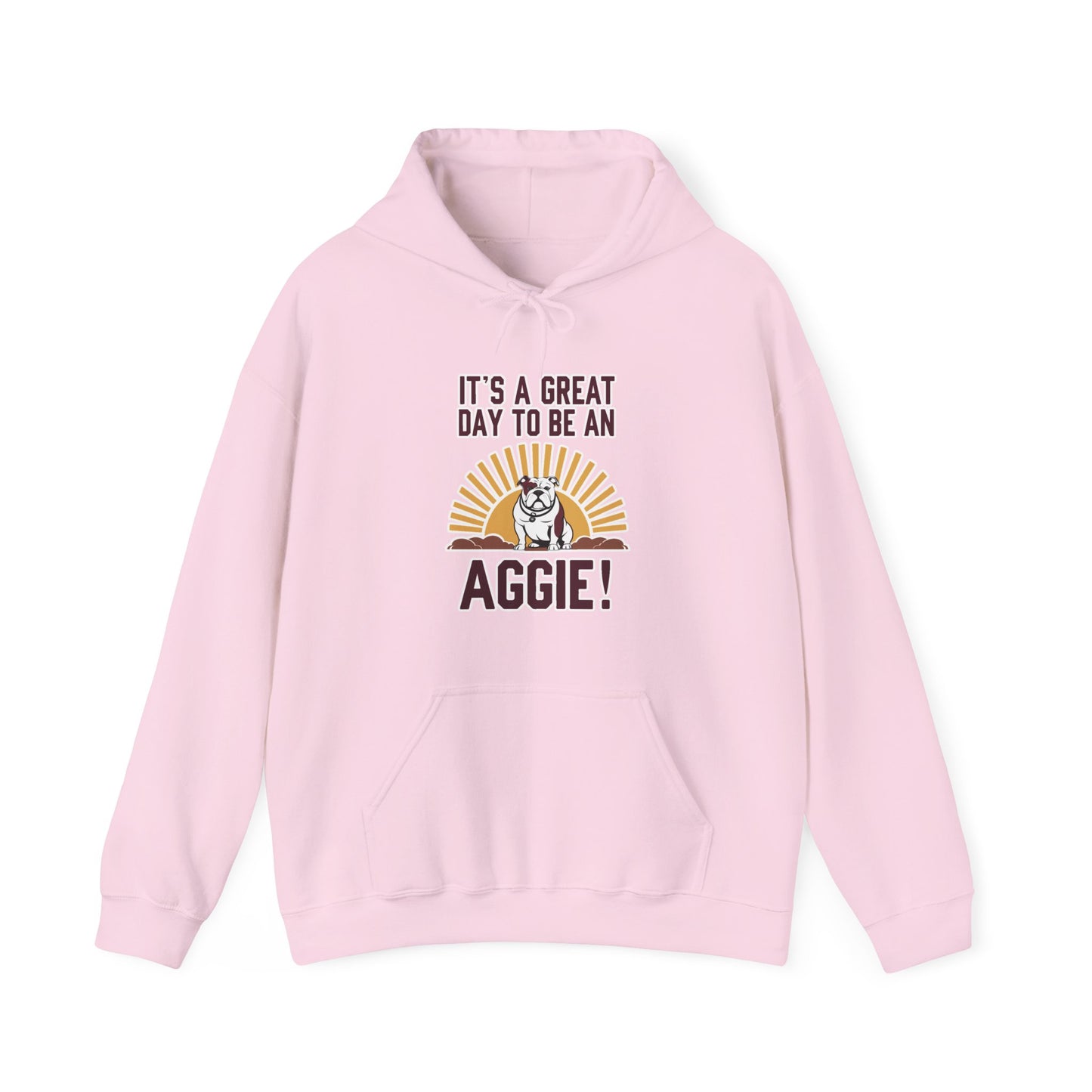 Adult Hoodie Sweatshirt \ It's a Great Day to be an Aggie! \ GDA4