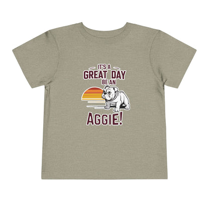 Toddler Tee \ It's a Great Day Be an Aggie! \ GDA3