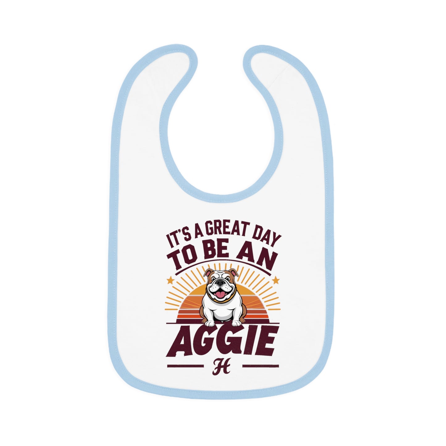 Baby Bib \ It's a Great Day to be an Aggie! \ GDA2