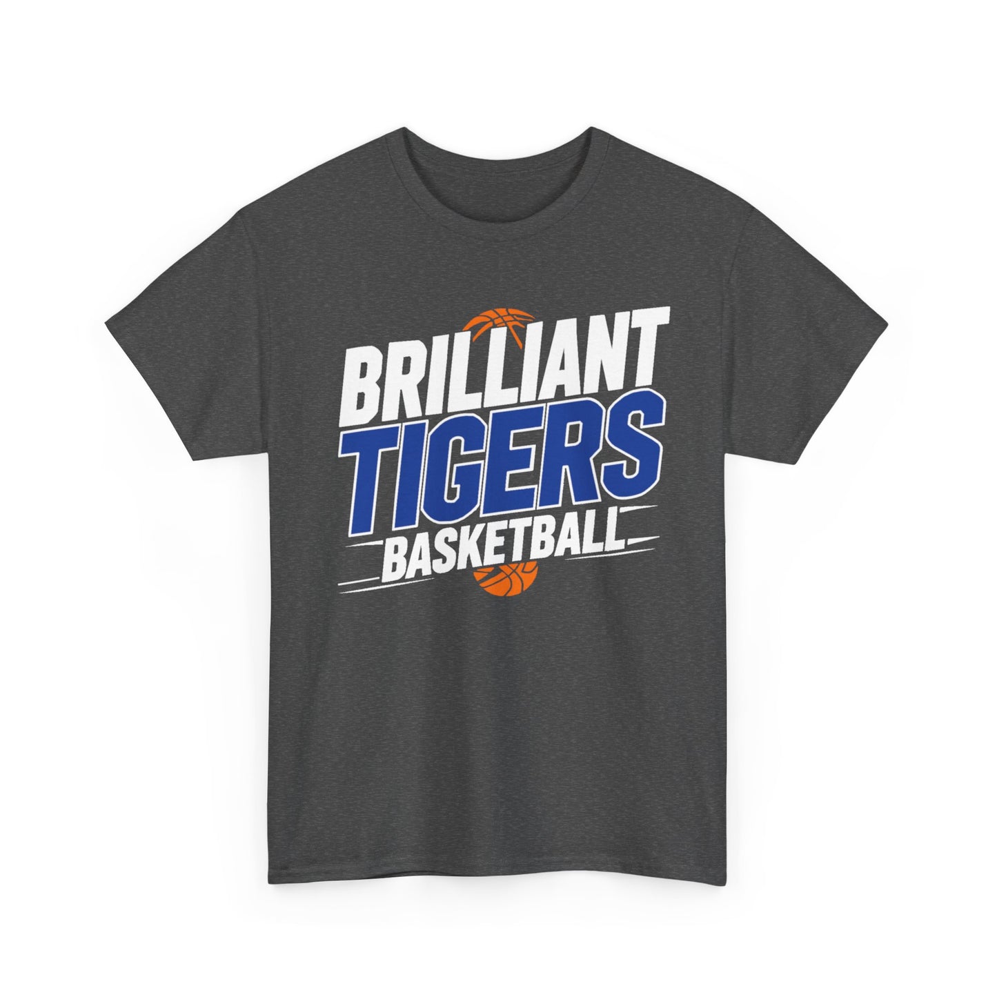 Adult Tee \ Brilliant Tigers Basketball \ BTBK1