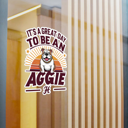 Kiss-Cut Vinyl Decal \ It's a Great Day to be an Aggie! \ GDA2